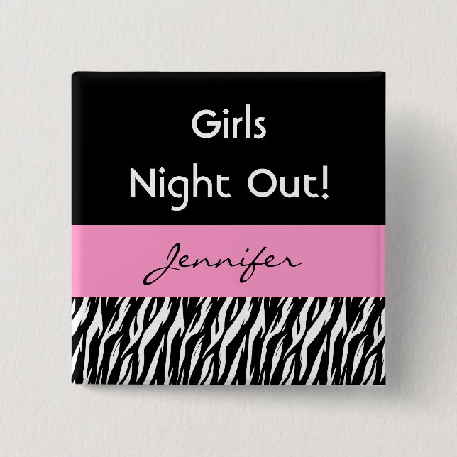 Girls Night Out Zebra Birthday Party Custom Name Button (Front)