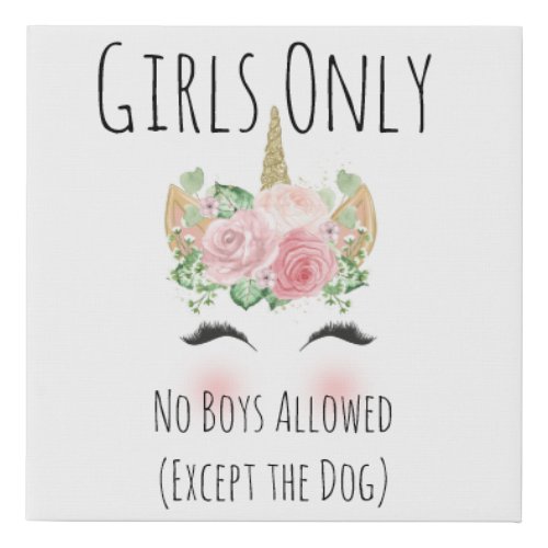 girls only no boys allowed except the dog canvas