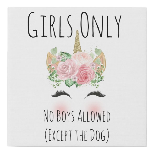 girls only no boys allowed except the dog canvas (Front)