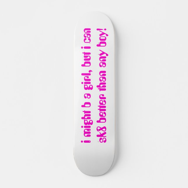 GIRLS ONLY SKATEBOARD DECK (Front)