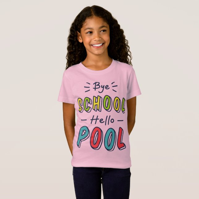 Girls' Pink Poolside Party Tee - Fun "Bye School  (Front Full)