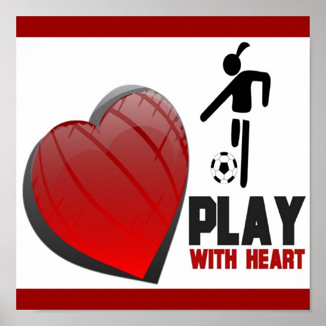 GIRLS PLAY WITH HEART SOCCER POSTER (Front)