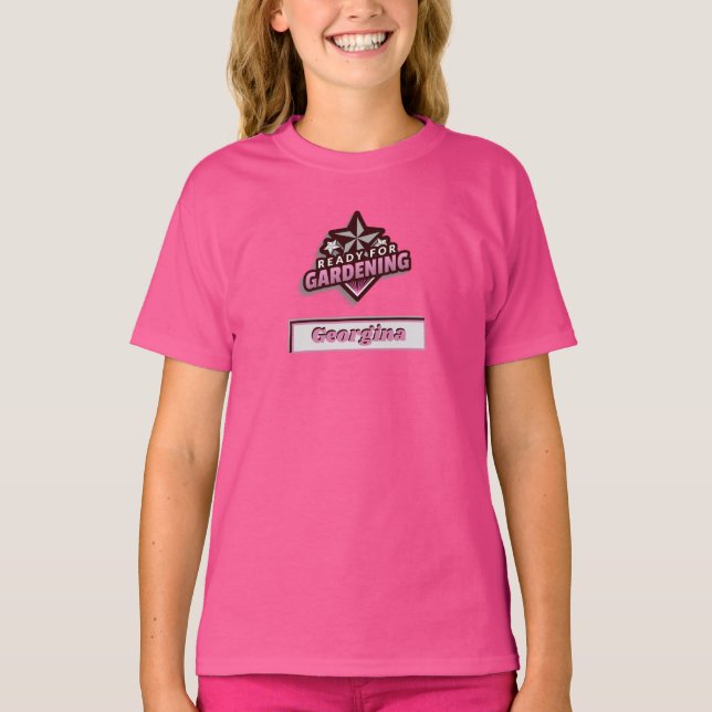 Girls Ready For Gardening - Name T-Shirt (Front)