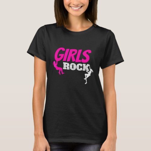 Girls Rock Climbing For Girls T_Shirt