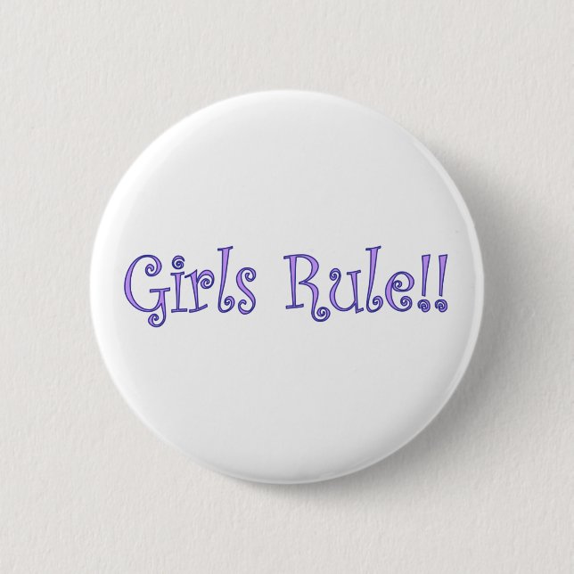 Girls Rule! Button (Front)