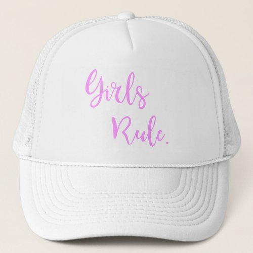 Girls Rule Inspirational Pink Text White Trucker Hat