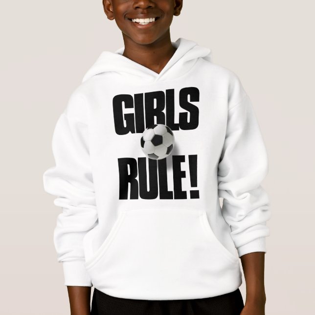 GIRLS RULE! Soccer Hoodie (Front)