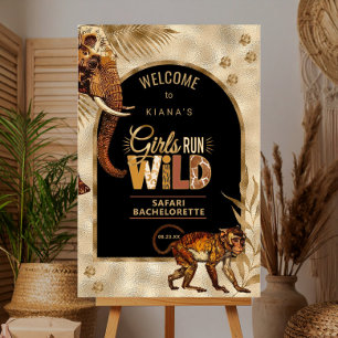 Girls Run Wild Safari Bachelorette Welcome ID1148 Foam Board