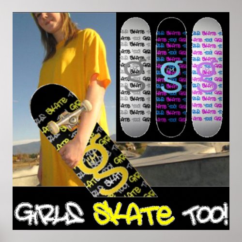 Girls Skate Too _ Poster from Im G Skateboards