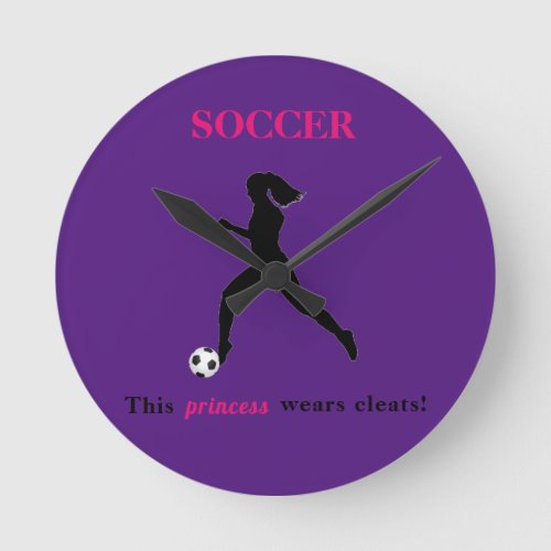 Girls Soccer _ This princess wears cleats Round Clock