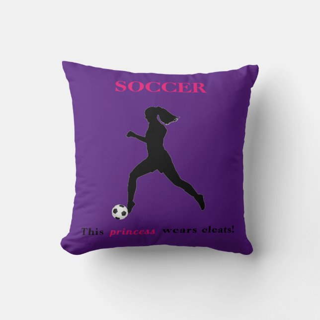Girls Soccer - This princess wears cleats! Throw Pillow (Front)