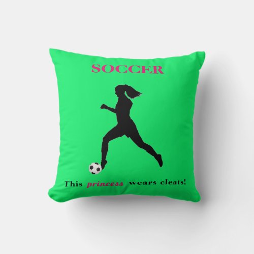 Girls Soccer _ This princess wears cleats Throw Pillow