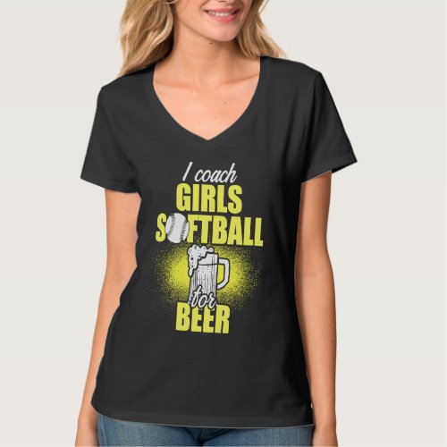 Girls Softball Coach For Beer  Team T_Shirt