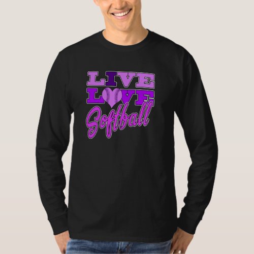 Girls Softball Live Love All Purple Great Teen Pra T_Shirt