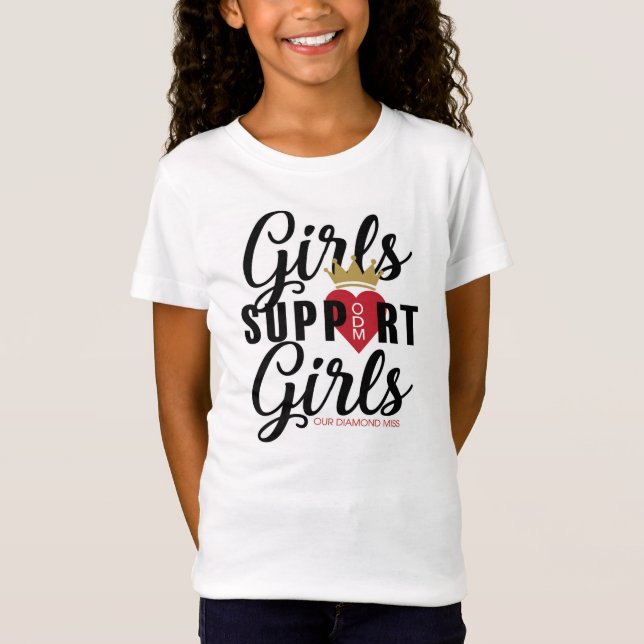 "GIRLS SUPPORT GIRLS" ODM STYLE T-Shirt (Front)