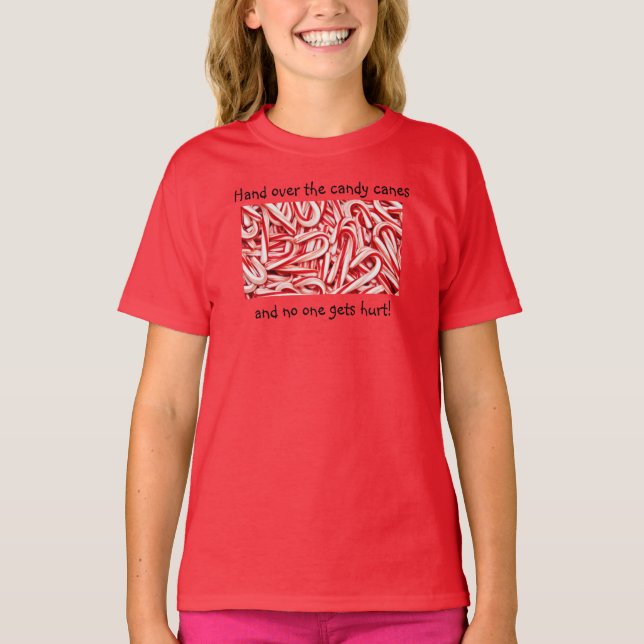 Girls Tee Hand over the candy canes... (Front)