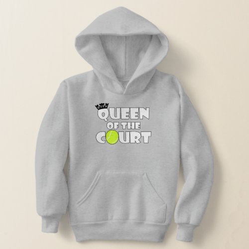 Girls Tennis Queen of the Court Cute Tennis Player Hoodie