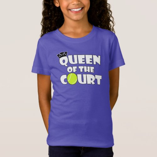 Girls Tennis Queen of the Court Cute Tennis Player T_Shirt