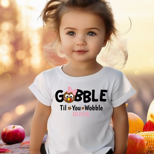 Girls Thanksgiving Cute Turkey Gobble Name Baby T_Shirt
