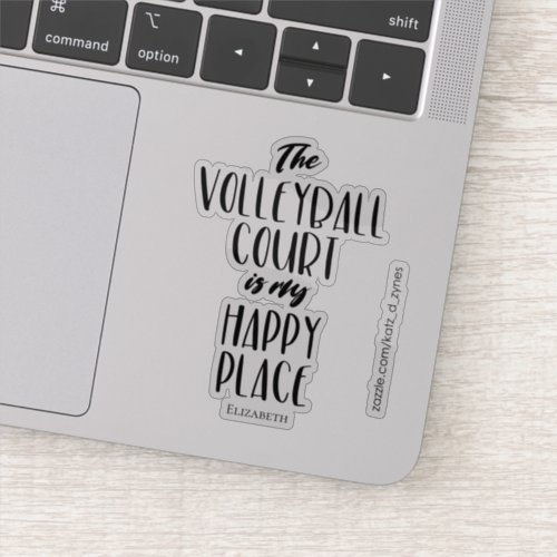 Girls The volleyball court is my happy place Sticker