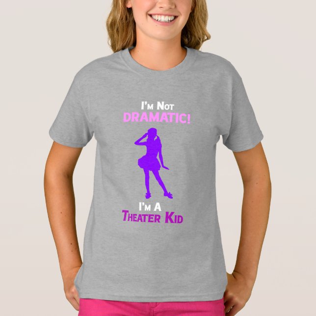 Girls Theatre Kid  T-Shirt (Front)