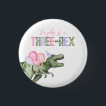 Girl's Three-Rex Party Button<br><div class="desc">Dinosaur Party Button

Ready to be personalized by you!</div>