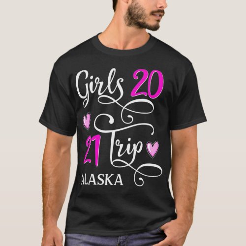 Girls Trip 2021 Alaska Vacation Cruise Group Match T_Shirt