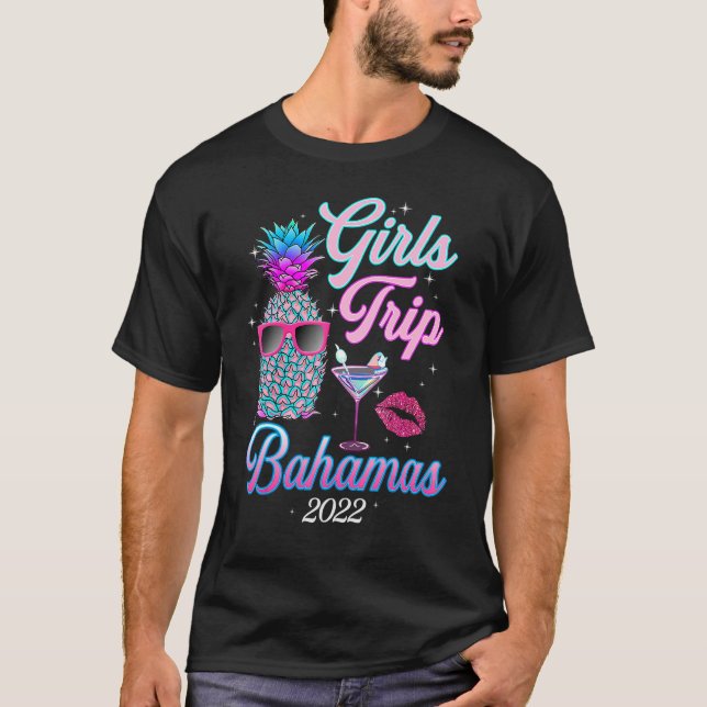 Girls Trip 2022  For Women Bahamas Bachelor Party T-Shirt (Front)