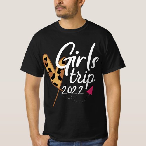 Girls Trip 2022 Girls Weekend Besties Reunion Funn T_Shirt
