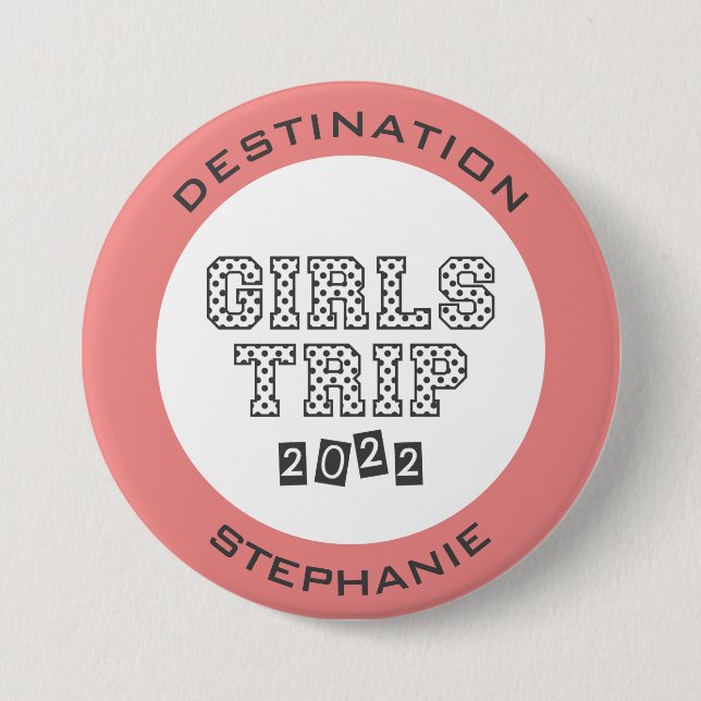 Girls Trip 2022 Girls Weekend Vacation Custom Button (Front)