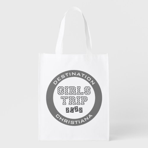 Girls Trip 2022 Girls Weekend Vacation Custom Grocery Bag