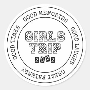 Girls Trip 2022 Girls Weekend Vacation Getaway Classic Round Sticker