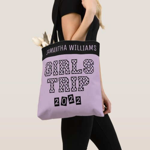 Girls Trip 2022 Girls Weekend Vacation Getaway Tote Bag