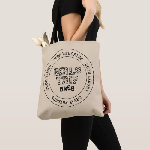 Girls Trip 2022 Girls Weekend Vacation Getaway Tote Bag