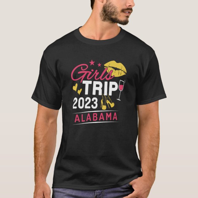 Girls Trip 2023 Alabama Weekend Travel Group Match T-Shirt (Front)