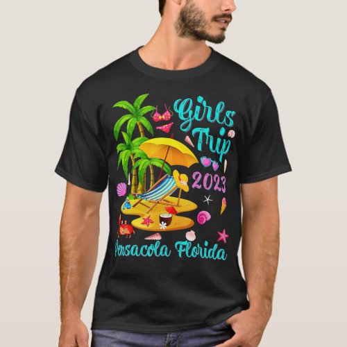 Girls Trip 2023 Beach Vacation Pensacola Florida B T_Shirt