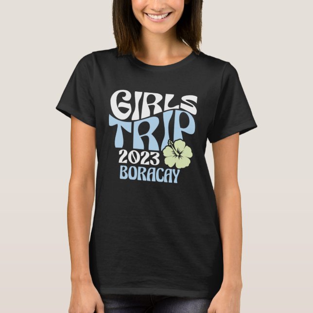 Girls Trip 2023 Boracay Beach Destination Retro Gr T-Shirt (Front)