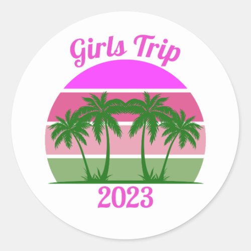 Girls Trip 2023  Classic Round Sticker