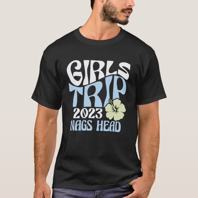 Girls Trip 2023 Nags Head Beach Destination Retro  T-Shirt (Front)