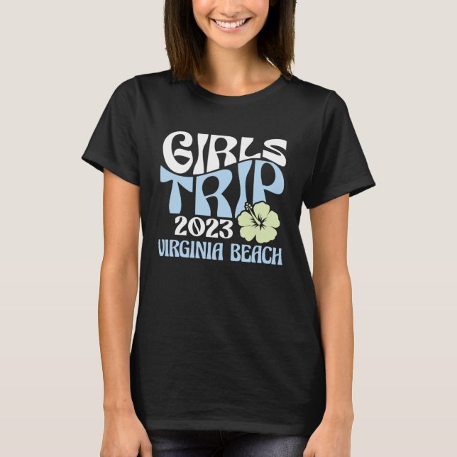 Girls Trip 2023 Virginia Beach Beach Destination R T-Shirt (Front)