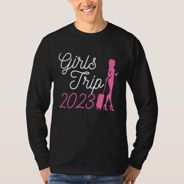Girls Trip 2023 Weekend T-Shirt (Front)