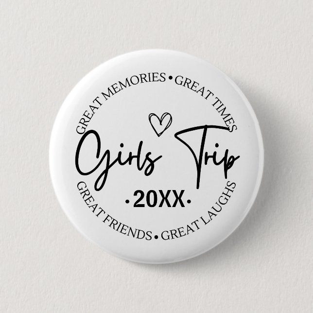 Girls Trip 2024 Great Memories Great Times  Button (Front)