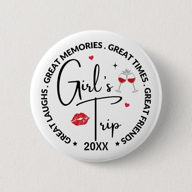 Girl's Trip 2024, Great Times, Great Memories Button (Front)