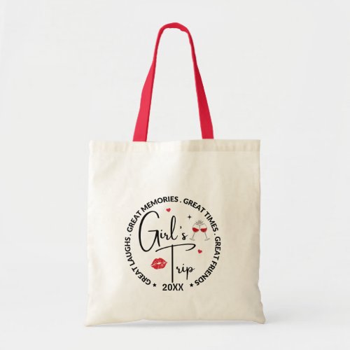 Girls Trip 2024 Great Times Great Memories Tote Bag