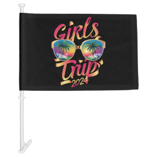 Girls Trip 2024 Weekend Summer Beach Vacation 2024 Car Flag