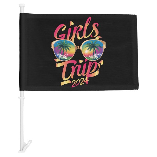 Girls Trip 2024 Weekend Summer Beach Vacation 2024 Car Flag (Front)