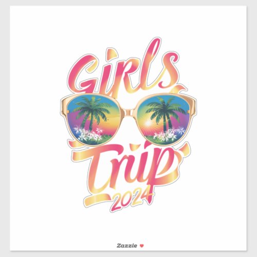 Girls Trip 2024 Weekend Summer Beach Vacation 2024 Sticker