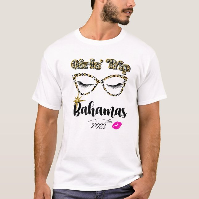 Girls Trip Bahamas 2023 For Womens Weekend, Birthd T-Shirt (Front)