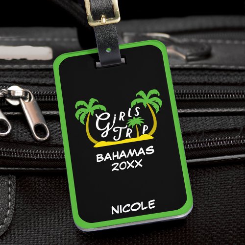 Girls Trip Bahamas Vacation Caribbean Island Luggage Tag