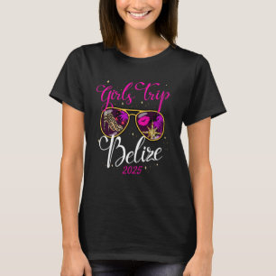 Girls Trip Belize 2025 Shirt Vacation Weekend Birt